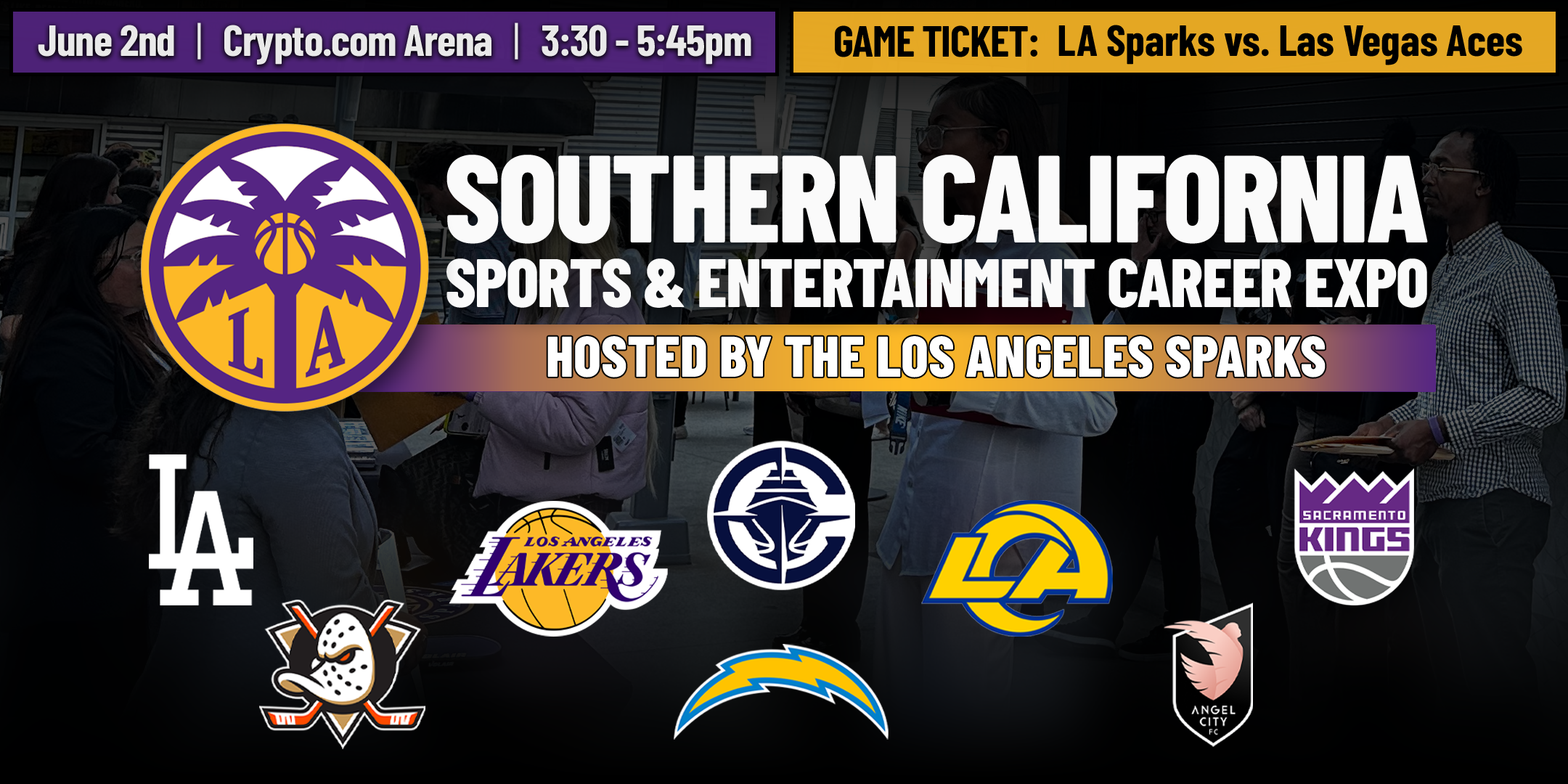 Southern California Sports & Entertainment Career Expo hosted by the Los Angeles Sparks
