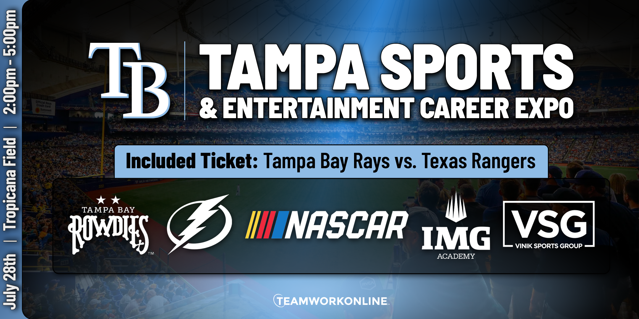 2026 Tampa Sports & Entertainment Career Expo (Hosted by the Tampa Bay Rays)